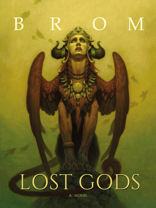 Title details for Lost Gods by Brom - Available